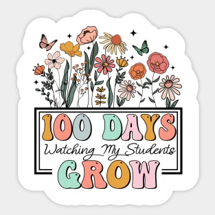 100 Days Watching My Students Grow, 100th Day Of School, 100 Days Of Doing Teacher Things, Teacher Wildflower Sticker